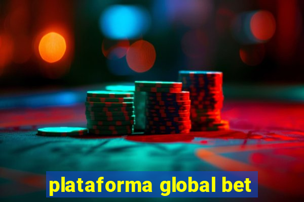 plataforma global bet